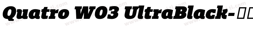 Quatro W03 UltraBlack字体转换